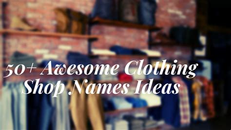 One of the most important factors just penned down the brands where you are going to launch your company to see what sort of names are they and what are their unique. 50+ Awesome Clothing Shop Names Ideas in 2020 | Shop name ...