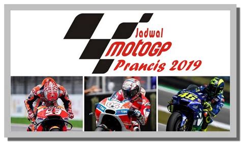 Selain jadwal motogp 2021 lengkap dengan jam tayang trans7 hari ini, link fox sport 2 live streaming motogp. Jadwal Kualifikasi dan Balapan MotoGP Prancis 2019 di ...