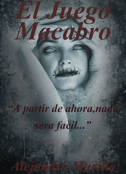 Juego macabro un hombre llamado adam se despierta encadenado a un tubo oxidado dentro de una decrépita cámara subterránea. El Juego Macabro (¡Completa!) en 2020 | Macabro, Libros y Leer