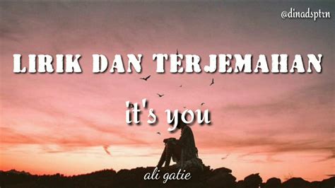 Maybe you would like to learn more about one of these? ALI GATIE - It's You, lirik dan terjemahan - YouTube