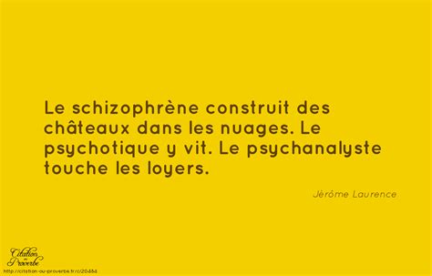 Schizophrenia is a chronic and severe mental disorder affecting 20 million people worldwide (1). «Le schizophrène construit des châteaux dans les nuages ...