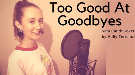 Too good at goodbyes lyrics. Sam Smith - Way Too Good At Goodbyes | Acoustic Piano and ...