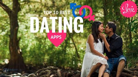 That is not the way to find your perfect match. Top 10 Best Dating Apps in India - 2017 to find a Match ...