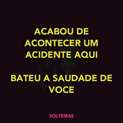 Moreover, it often carries a repressed knowledge that the object of longing might never be had again. Pin de Caroline Bianca em Poxa Crush em 2020 | Cantadas ...