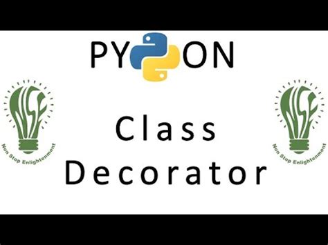 Let's start with basic example of decorator defined by class in example_1 06 | OOP in Python | Class Decorator | - YouTube