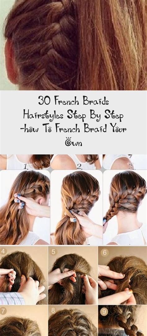 This is a beginner friendly step by step guide, with pictures and videos, that explains everything from the start to finish. , 30 French Braids Hairstyles Step by Step -How to French Braid Your Own - Love Ca... , 30 F ...