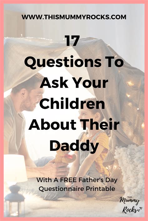 Father's Day Questionnaire-17 Questions To Ask Your Kids ...