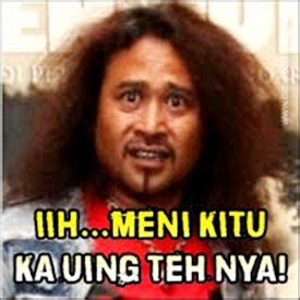 Perang gambar meme bahasa sunda ini banyak yang sering dilakukan karena kelucuan dari gambarnya bahkan dari katanya tersebut. Meme Lucu basa sunda gokil | ponselharian.com