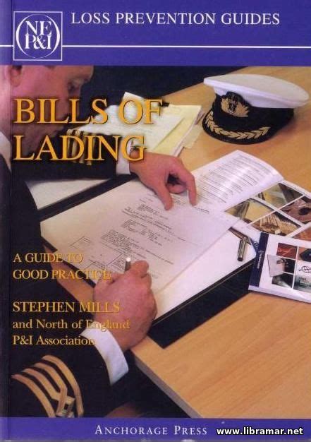 A bill of lading is a document utilized in the transportration of goods. P & I PUBLICATIONS - Download free PDF books