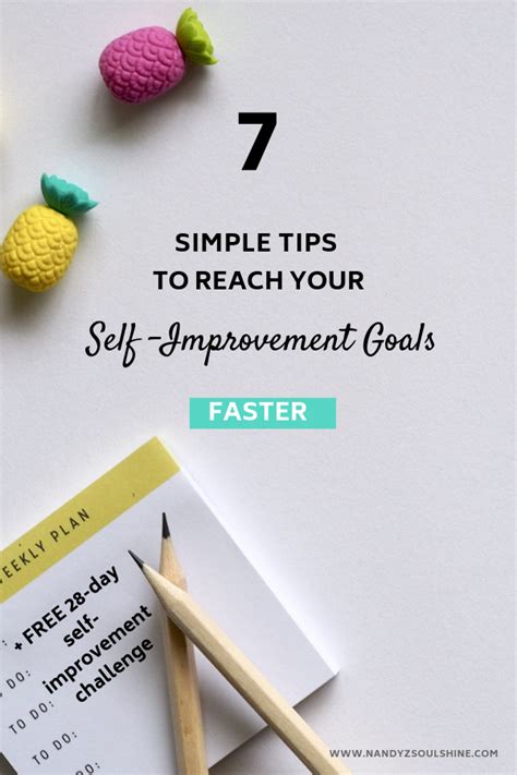 Self Improvement Tips: How to Reach Your Goals Faster