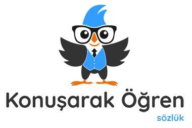 İngilizce Türkçe Çeviri | Türkçe İngilizce Sözlük | Konuşarak Öğren