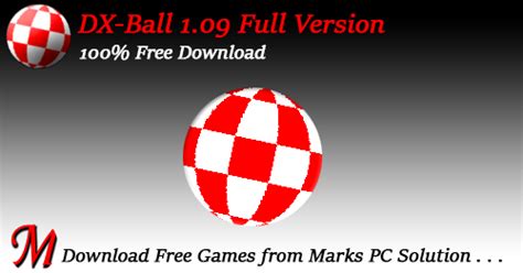 Looking to download windows 10 games download games for free? DX-Ball 1.09 Full Version Free Download !! | Marks PC Solution