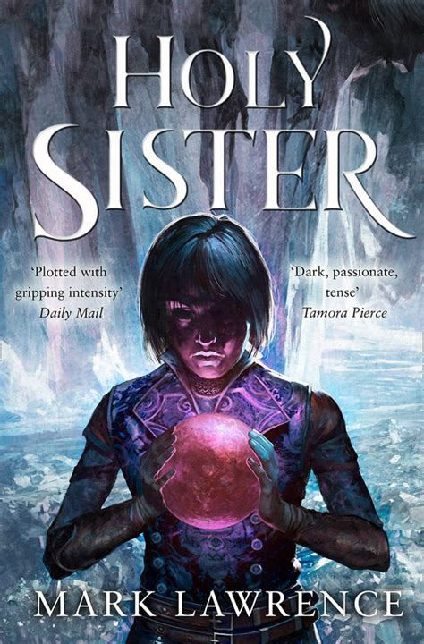 The time i spent with nona posted: Mark Lawrence : Holy Sister signed first edition ...