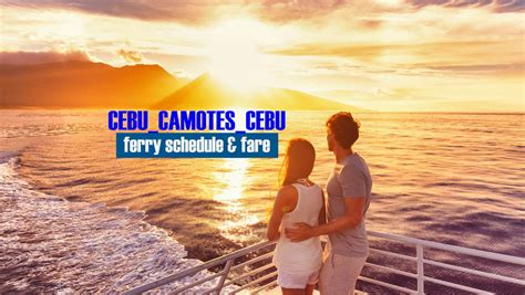 Bangladesh pwd rate schedule paperzme com. 2021 Cebu to Camotes Ferry Schedule & Fare Rates | Escape ...