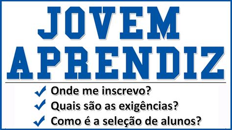 We did not find results for: Jovem Aprendiz #2 - Como se inscrever, exigências, vagas e ...