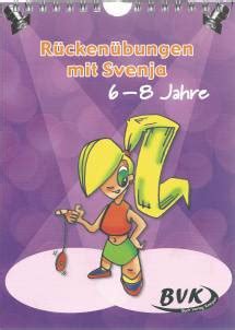 Nie wieder ist das gehirn so leistungsfähig wie in jungen jahren. Rückenübungen mit Svenja - 6-8 Jahre - lehrerbibliothek.de