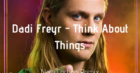 Daði freyr pétursson (icelandic pronunciation: Dadi Freyr - Think About Things (Nate Corban Remix) | SKIO Music