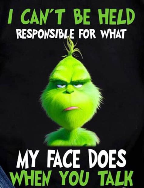 3 the issue which has swept down the. Work Truths | Funny quotes, Grinch quotes, Funny