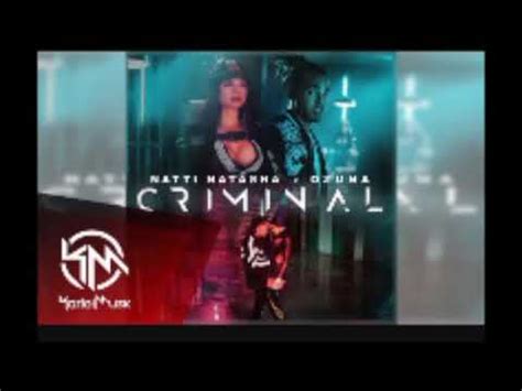 Jure q no volveria a sucederme de nuevo volvio a pasar q cupido no volveria a enredarme en su juego y aqui ahora estas uou uou uou hablando de amar uou uou. Natti Natasha Ft. Ozuna - criminal lyric - YouTube