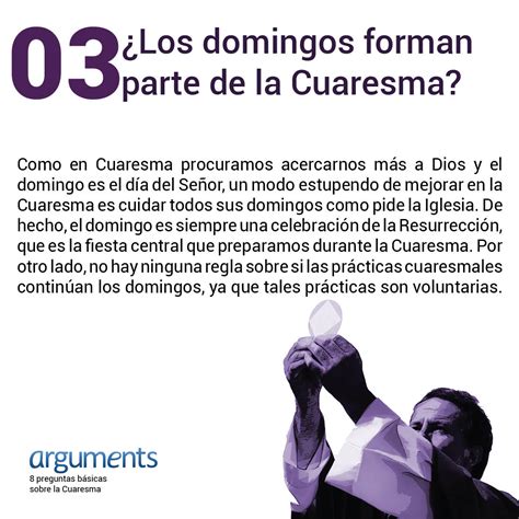 Es el sagrado periodo de cuarenta días de sacrificio que precede a la muerte y resurrección de jesucristo. Todo lo que necesitas saber sobre la Cuaresma - Los Tesoros de la Liturgia - Arguments