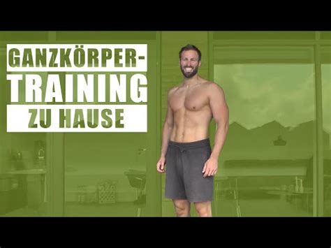 Das macht dich flexibel und unabhängig was zeit und ort angeht. Ganzkörpertraining zu Hause ohne Ausrüstung ...