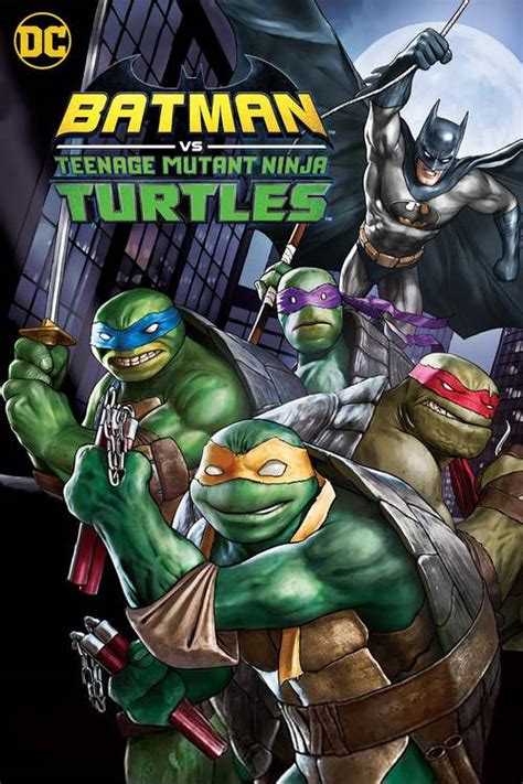 Teenage mutant ninja turtles is an animated crossover movie that features the teamup between batman and the teenage mutant ninja turtles. Batman vs. Teenage Mutant Ninja Turtles Streaming VF Film ...