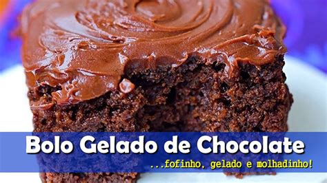 Bolo gelado de mousse de chocolate. Bolo Gelado de Chocolate - YouTube