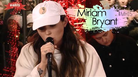 Find miriam bryant tour dates and concerts in your city. VLOG - #mh15 MIRIAM BRYANT - YouTube
