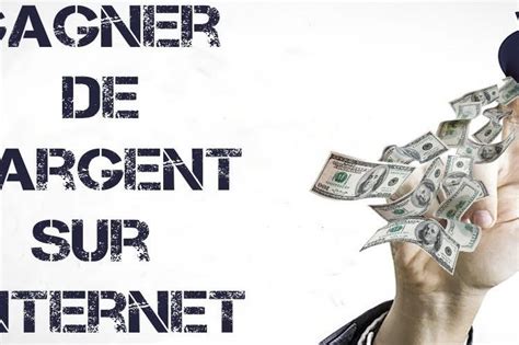 Comment gagner de l'argent sur internet ou non, facilement ou non, sans tomber dans les arnaques? Comment gagner de l'argent rapidement sur internet