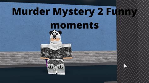 Back with another roblox murder mystery 2 funny moments yayy!! Murder Mystery 2 Funny Moments | Episode 1 - YouTube