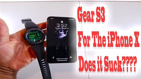 There are a number of reasons why you should consider to pick this over apple watch Samsung Gear S3 For The iPhone X | Does It Suck?? - YouTube