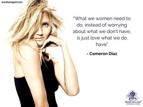 The law of hunger, the science of strength, and other ways to love your amazing body tags: Quotes - Share 101 Love Quotes By Cameron Diaz | Words Are God