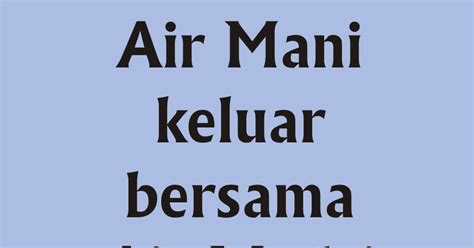 Tidak wajib mandi jika yang keluar adalah air mazi, cukup sekadar mencuci dan mengangkat hadas kecil. Obrolan Agama Islam: Air Mani keluar bersama Air Madzi