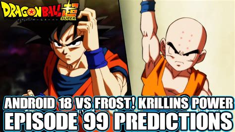 Dbs started out with poor animation, considering it can cost up to $300,000 to make one episode, this is understandable but having better animation would certainly be more appealing. Dragon Ball Super Episode 99 Predictions! Krillins True Power! Universe 9 Erased! - YouTube