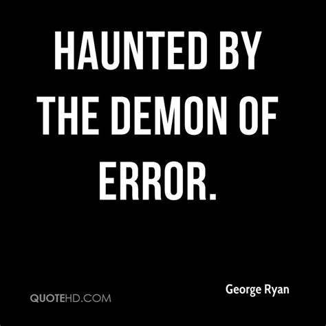 We recognize that change has to take place, but there are ways of preserving the buildings, retaining the historic facade, and things like that. Haunted Quotes. QuotesGram