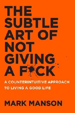 I recently interviewed mark about his new book, the subtle art of not giving a f*ck: The Subtle Art of Not Giving a F*ck - Wikipedia