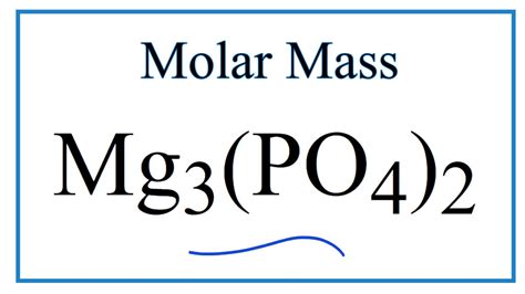 In chemical formula you may use: Molar Mass / Molecular Weight of Mg3(PO4)2: Magnesium ...