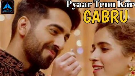 Shubh mangal zyada saavdhan mp3 songs download, video song, music 320kbps free download music album , 190kbps & 320kbps mp3 song , top hit song , free itunesrip ,best mp3 song download original high quality itunes rip, bollywood single track , hindi movie songs 2018. GABRU song - YouTube