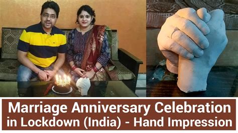 Thanks to covid no gifts exchanged, have to wait till 2021#corona #covid19 #anniversary #celebration. Marriage Anniversary Celebration Idea | Hand Casting for Two | In Lockdown Due to Coronavirus ...