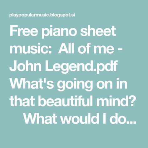 Beauty and the beast.pdf tale as old as time, song as old as rhyme. Free piano sheet music: All of me - John Legend.pdf What's ...