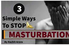 stop masturbation