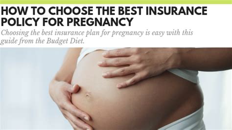Health insurance with maternity benefits will ensure the best possible care for you and your new family in any eventuality. How to Choose the Best Insurance Plan for Pregnancy - The ...