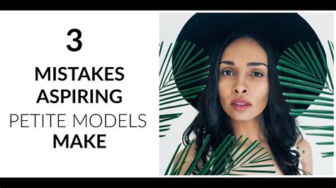 Latest was for all you kids out there, episode 272: {PETITE MODELING} 3 Mistakes Aspiring Models Make - YouTube