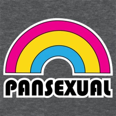 Pansexual es un término que no forma parte del diccionario de la real academia española (rae). Pansexual T-Shirts | Spreadshirt