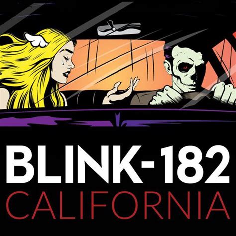 There are a few weak cuts, but on the whole, it's a promising debut. BLINK 182 - California - Among The Living