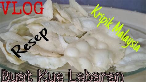 Kena bayar denda hingga rm1,200? Cara Membuat Kue Keripik Malaysia Renyah Abis ! | Vlog ...