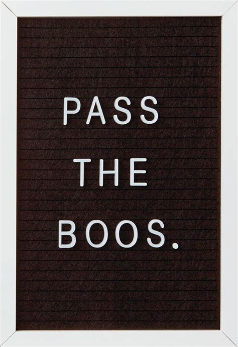 We did not find results for: Pass the Boos Halloween Card in 2021 | Message board quotes, Letterboard signs, Felt letter board