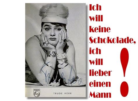 Andere rennen schreiend weg, wenn sie gebrauchten männern mit ballast begegnen. TRUDE HERR - "Ich will keine Schokolade!" 210 Jahre ...