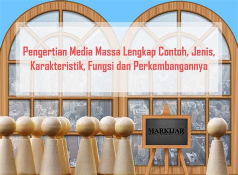 Maybe you would like to learn more about one of these? Pengertian Media Massa Lengkap Contoh, Jenis ...