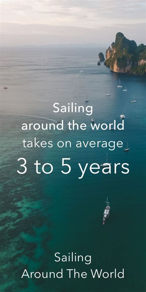 This normally determines your movements. How Long Does it Take to Sail Around the World? | Zeilen ...